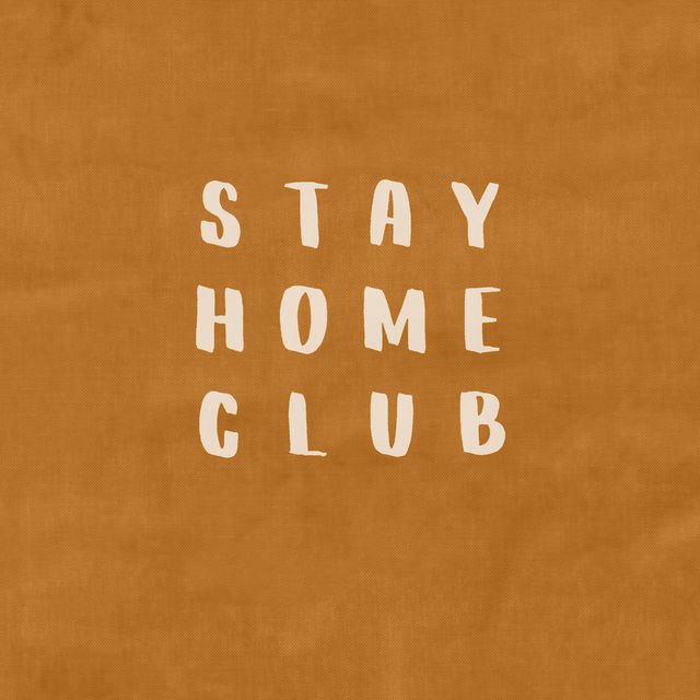Textilposter Stay Home Club