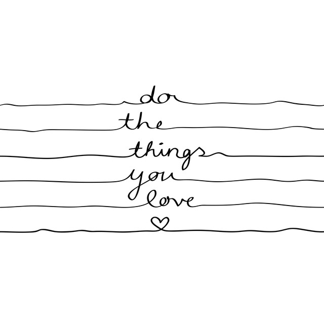 Kissen Do The Things You Love