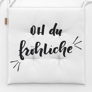 Sitzkissen OH du fröhliche