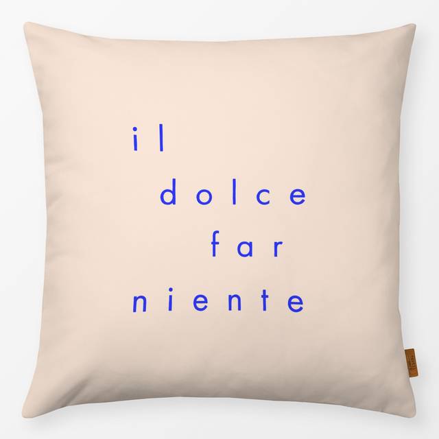 Kissen il dolce far niente